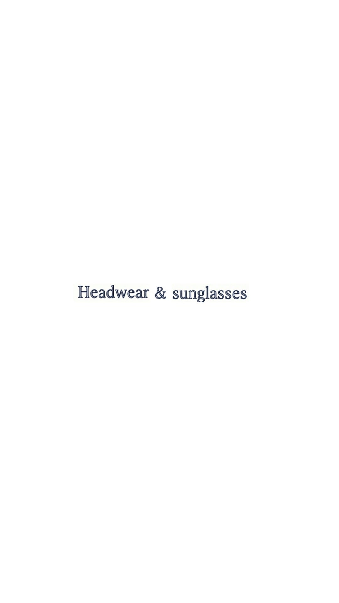 Headwear & Sunglasses